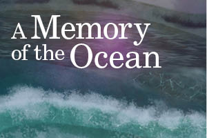 A Memory of the Ocean - A new commission by Grace-Evangeline Mason